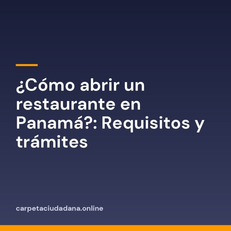 ¿Cómo abrir un restaurante en Panamá?: Requisitos y trámites